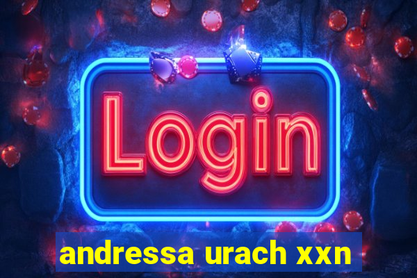 andressa urach xxn